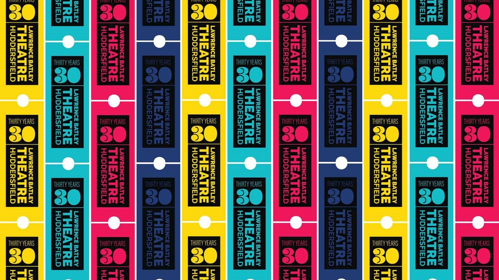 Multicoloured ticket stubs lined up with the words thirty years Lawrence Batley Theatre Huddersfield