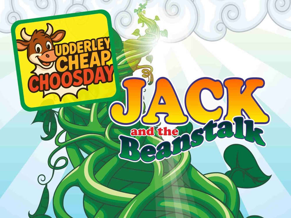 “Cartoon beanstalk twisting up into the clouds with the title ‘Jack and the Beanstalk’ in bold, colourful letters, and a yellow sign featuring a smiling cow reading ‘Udderley Cheap Choosday’.”