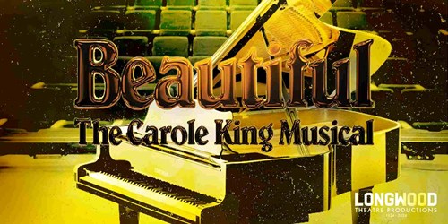 A piano on a stage in front of empty theatre seats. The Title 'Beautiful - The Carole King Musical' is in bold, golden lettering in the centre of the image. 